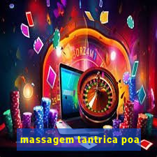 massagem tantrica poa